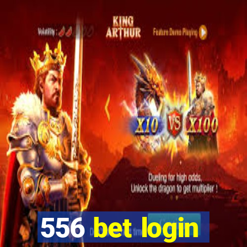 556 bet login